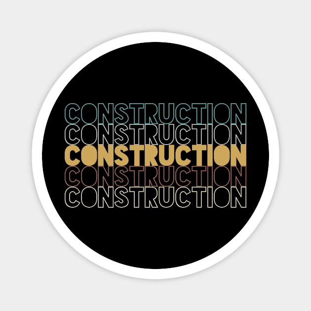 Construction Magnet by Hank Hill